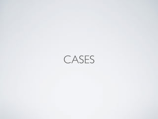 CASES
 