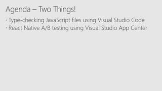 Visual Studio App Center: React Native A/B Testing | PPTX