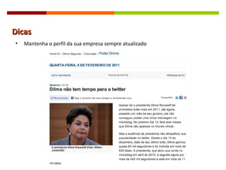 Dicas Mantenha o perfil da sua empresa sempre atualizado 