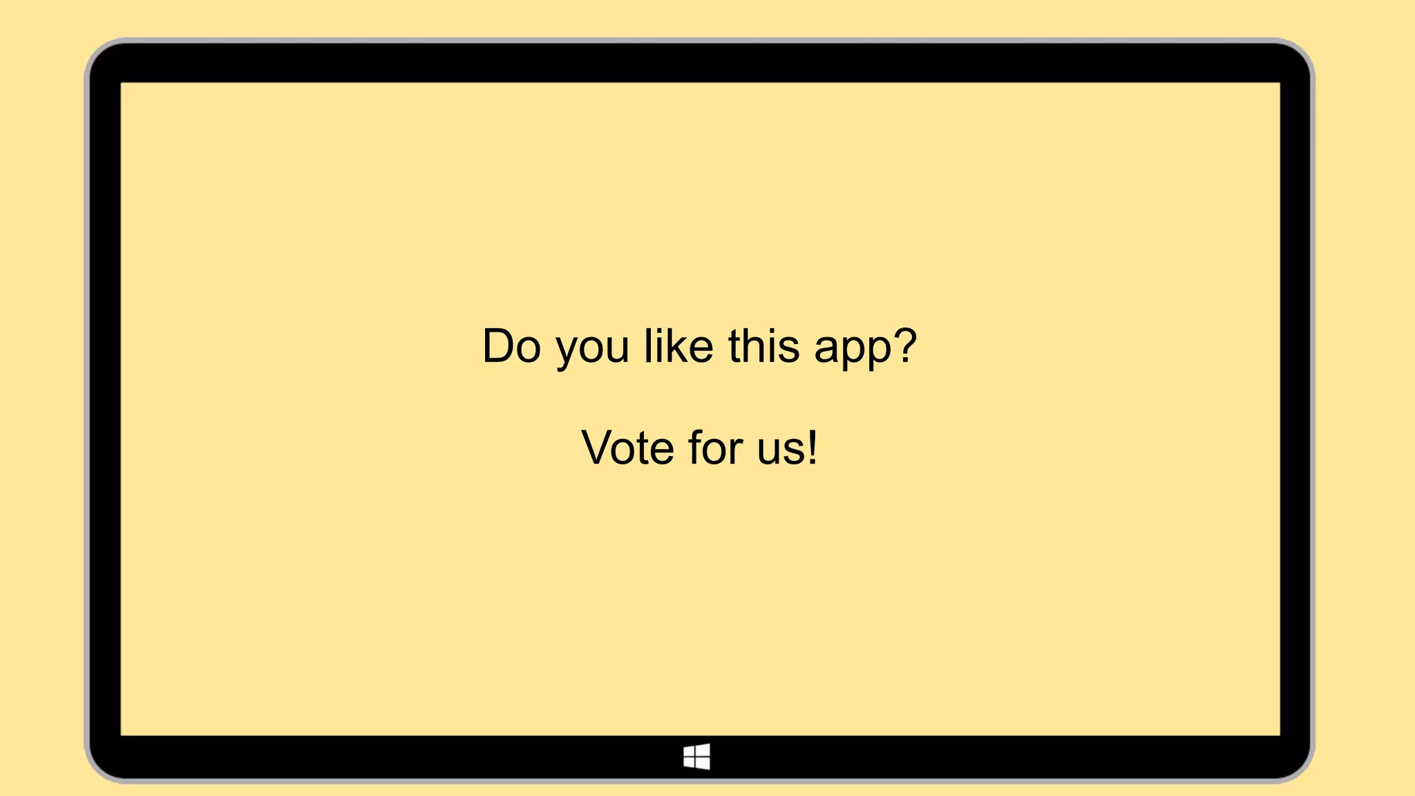 Do you like this app?

    Vote for us!
 