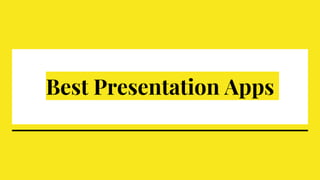 Best Presentation Apps
 