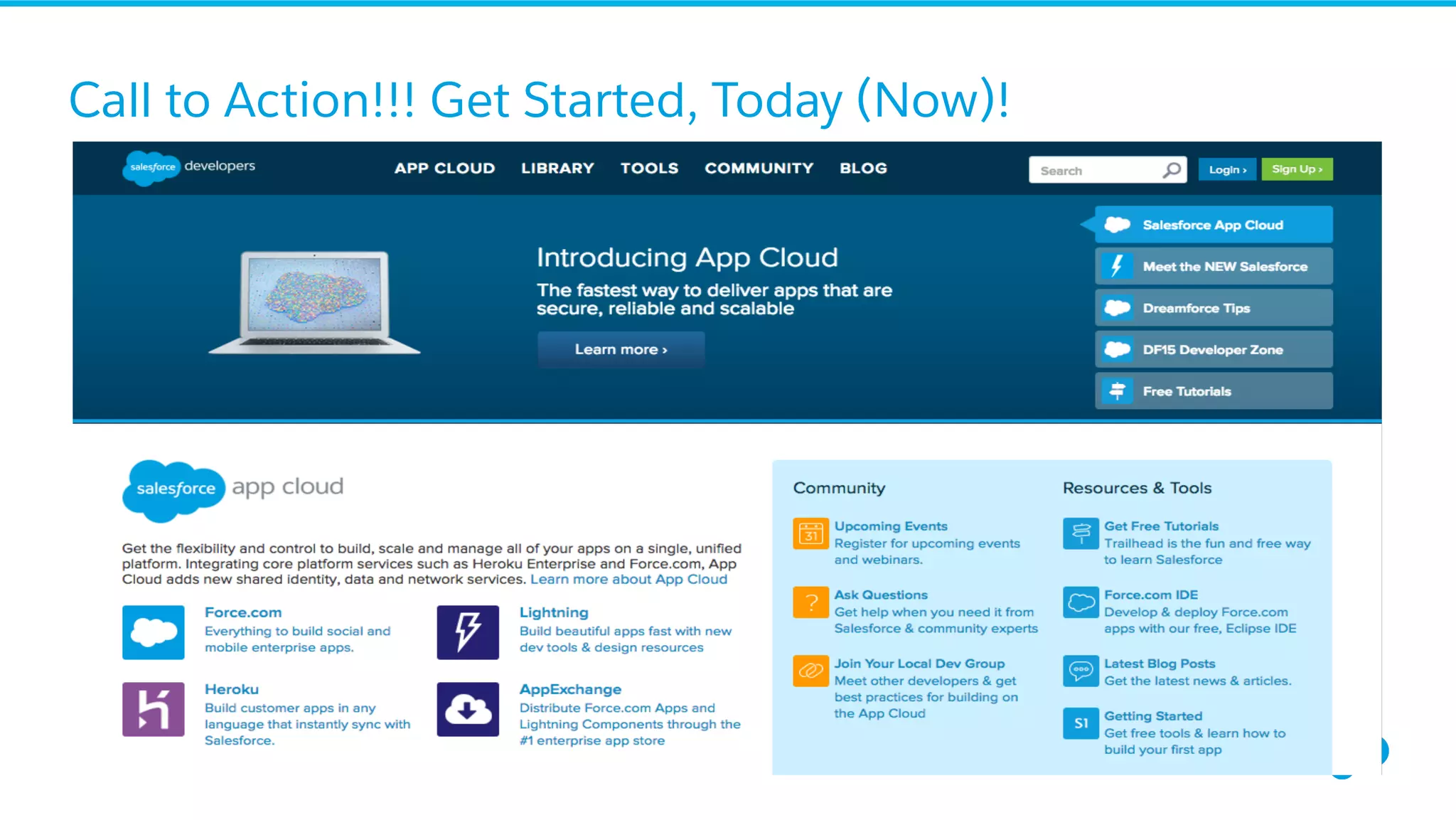 Call to Action!!! Get Started, Today (Now)! 