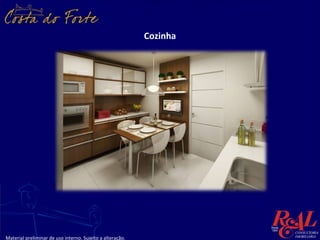 Cozinha




Material preliminar de uso interno. Sujeito a alteração.
 