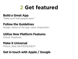 The 3 P’s of
user acquisition
 