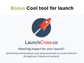 Bonus Cool tool for launch
 