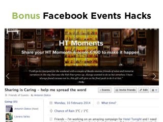 Bonus Facebook Events Hacks
 