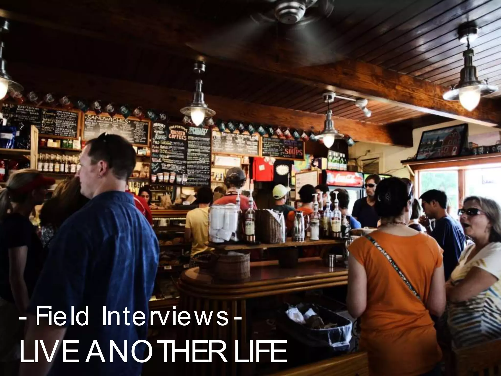 Lean Startup @ AXA Digital Agency – Nov 2015 – Page 11 App Days #2015
- Field Interviews -
LIVEANOTHER LIFE
 