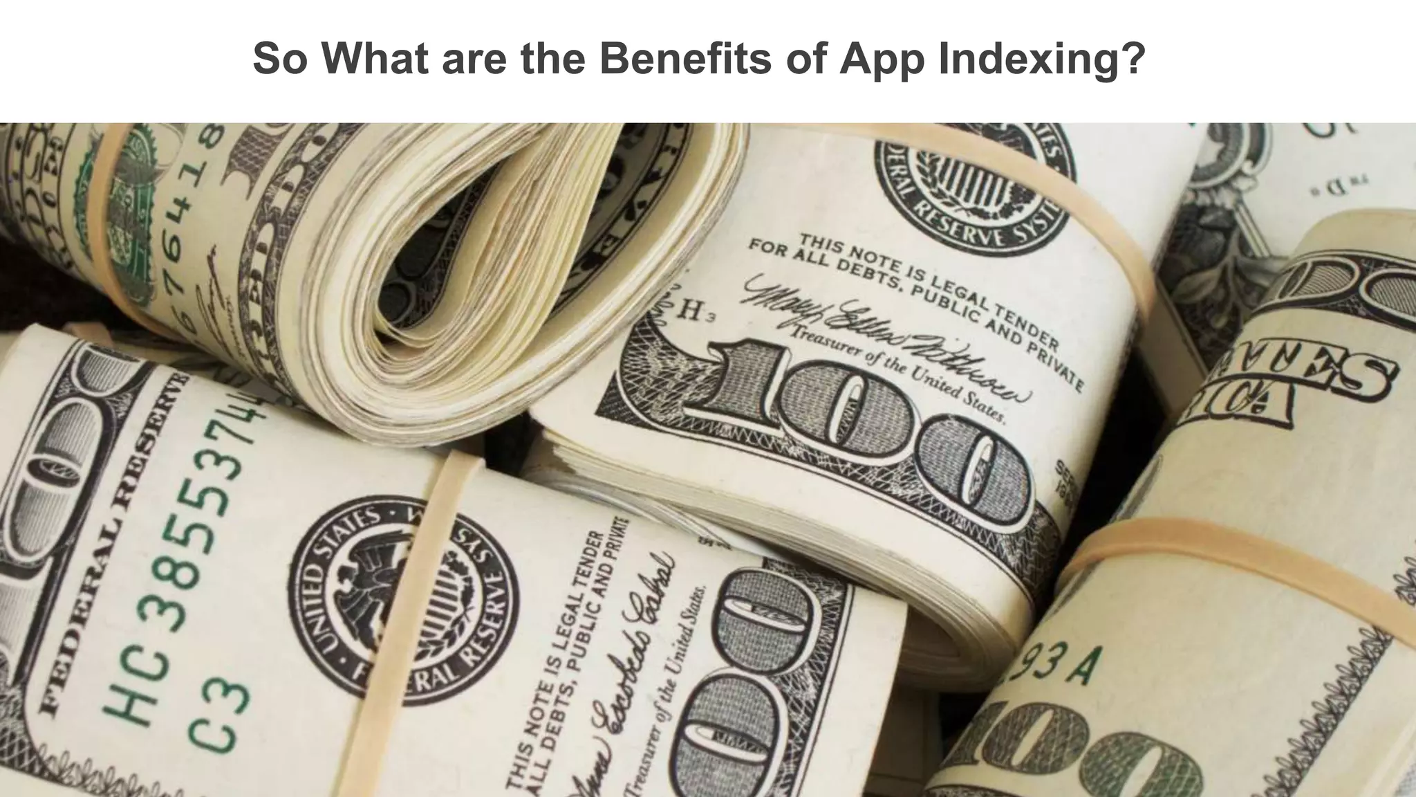 #SMX #31A @Suzzicks
So What are the Benefits of App Indexing?
 