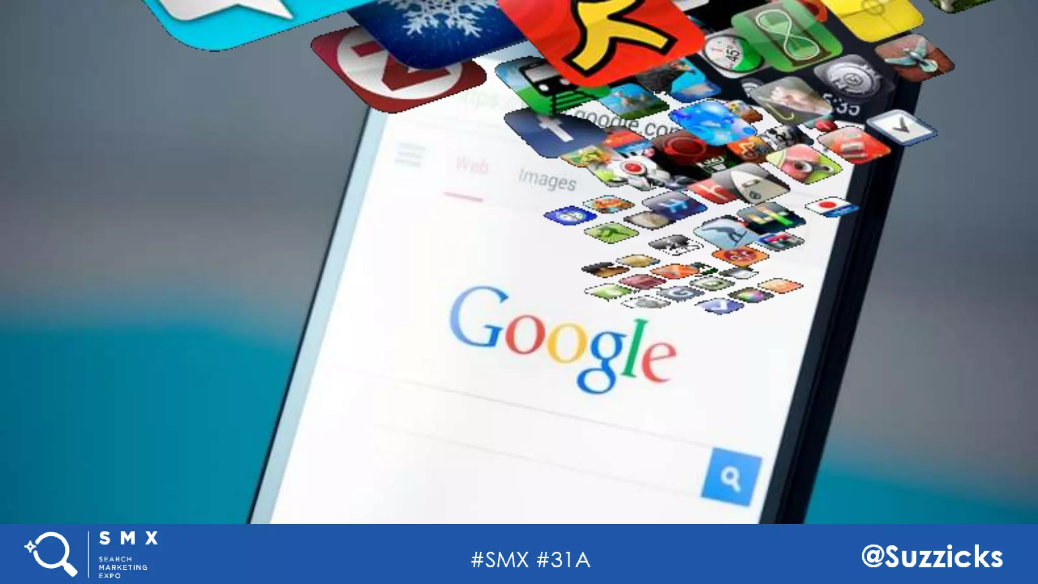 #SMX #31A @Suzzicks
What is App Indexing?
 