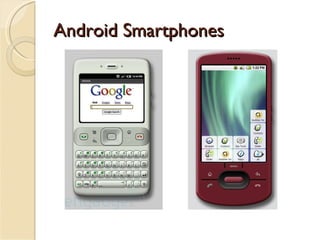 Android Smartphones 