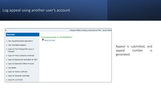 Log appeal using another user’s account
Appeal is submitted, and
appeal number is
generated.
 