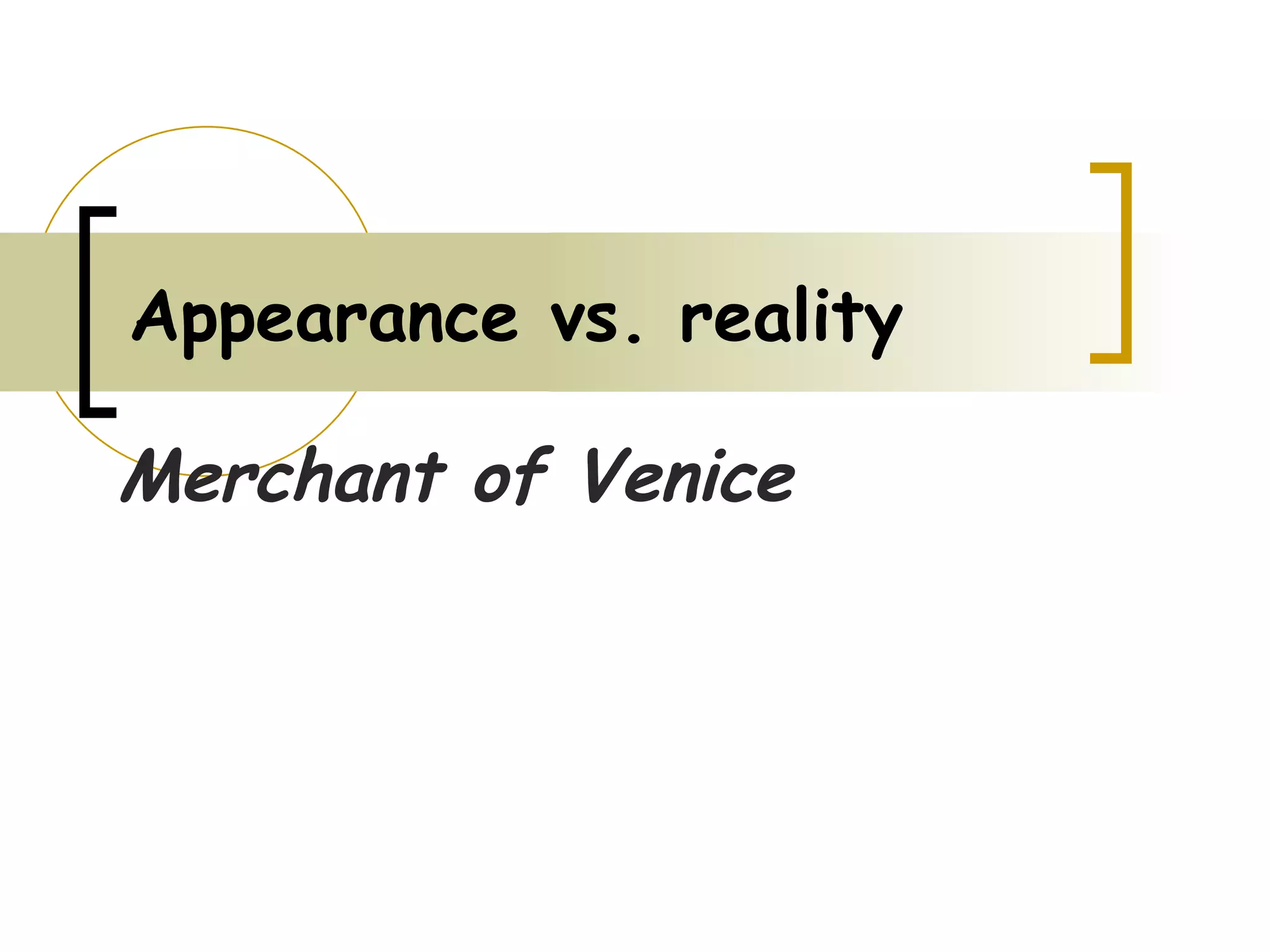 Appearance Vs Reality 2 PPT