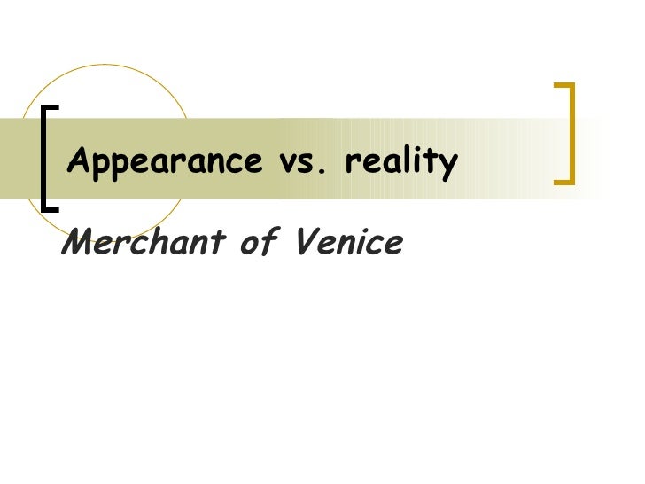Appearance Vs Reality 2