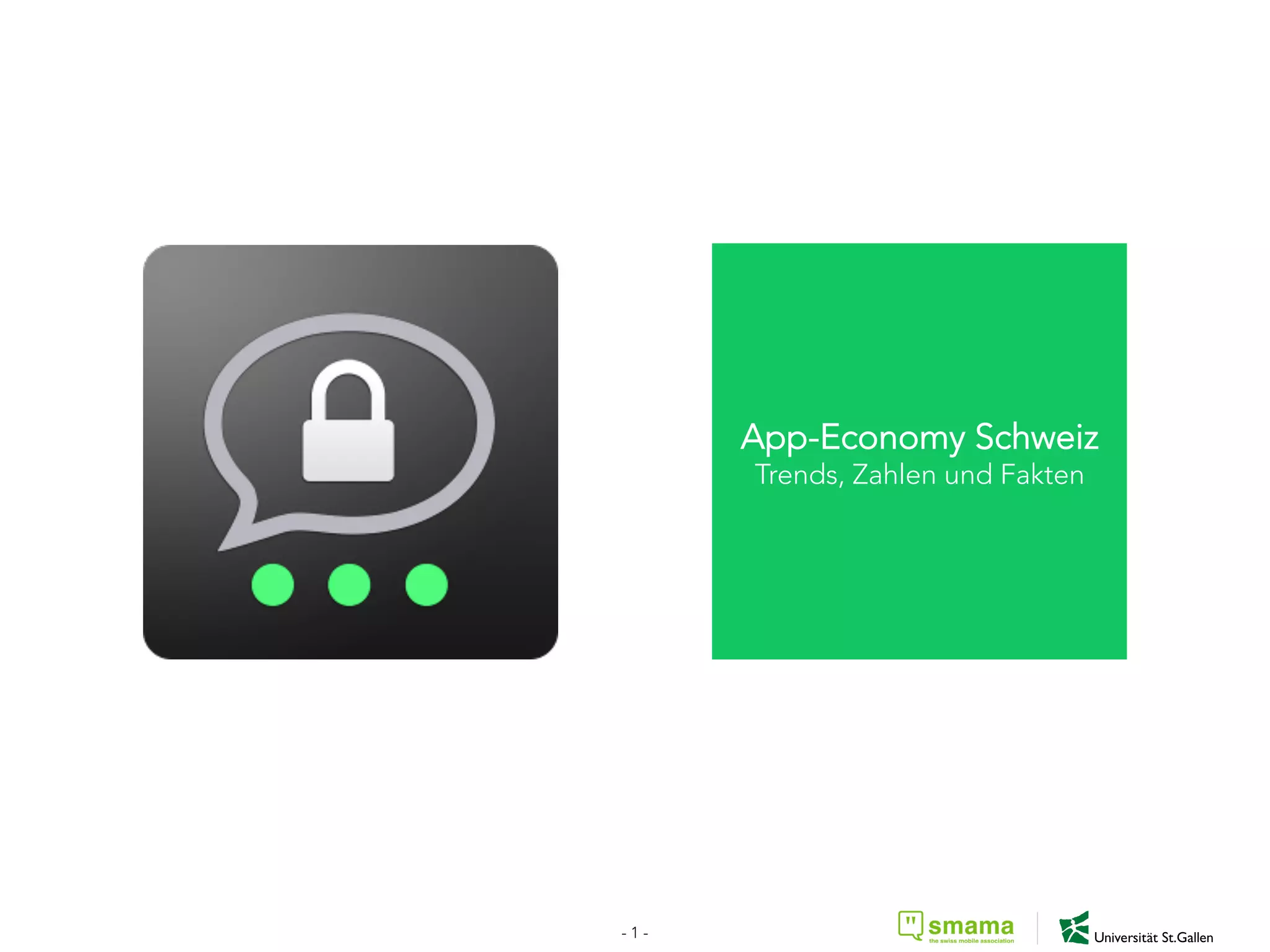 - 1 -
App-Economy Schweiz
Trends, Zahlen und Fakten
 