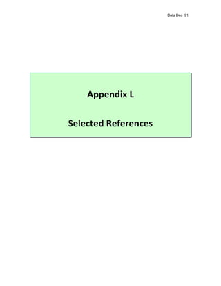 Data Dec 91




    Appendix L

Selected References
 