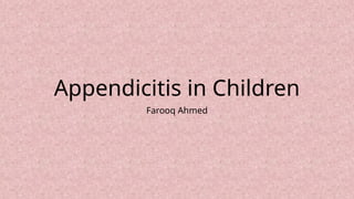 Diagnosis and Management of Acute Appendicitis in Children.pptx