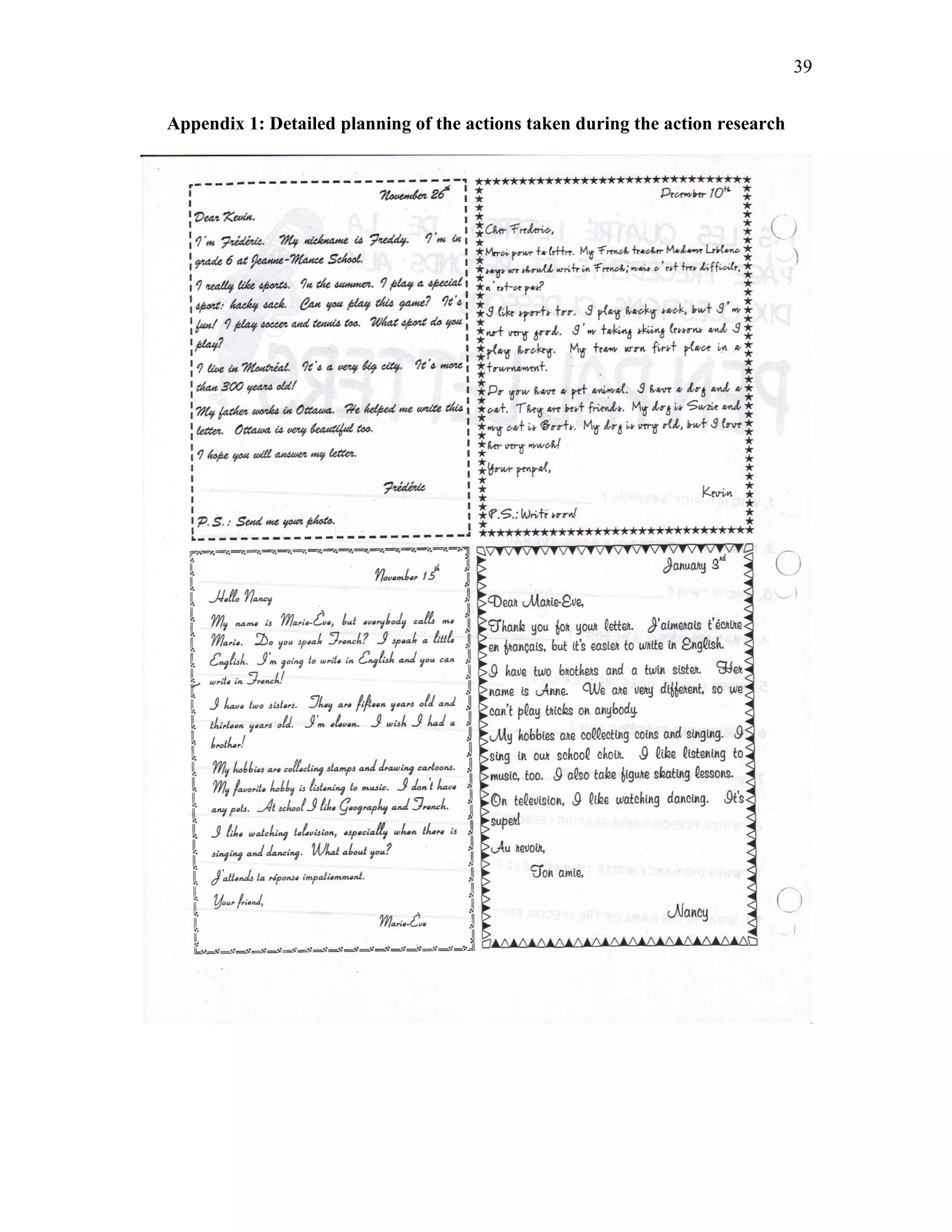 39


Appendix 1: Detailed planning of the actions taken during the action research
 