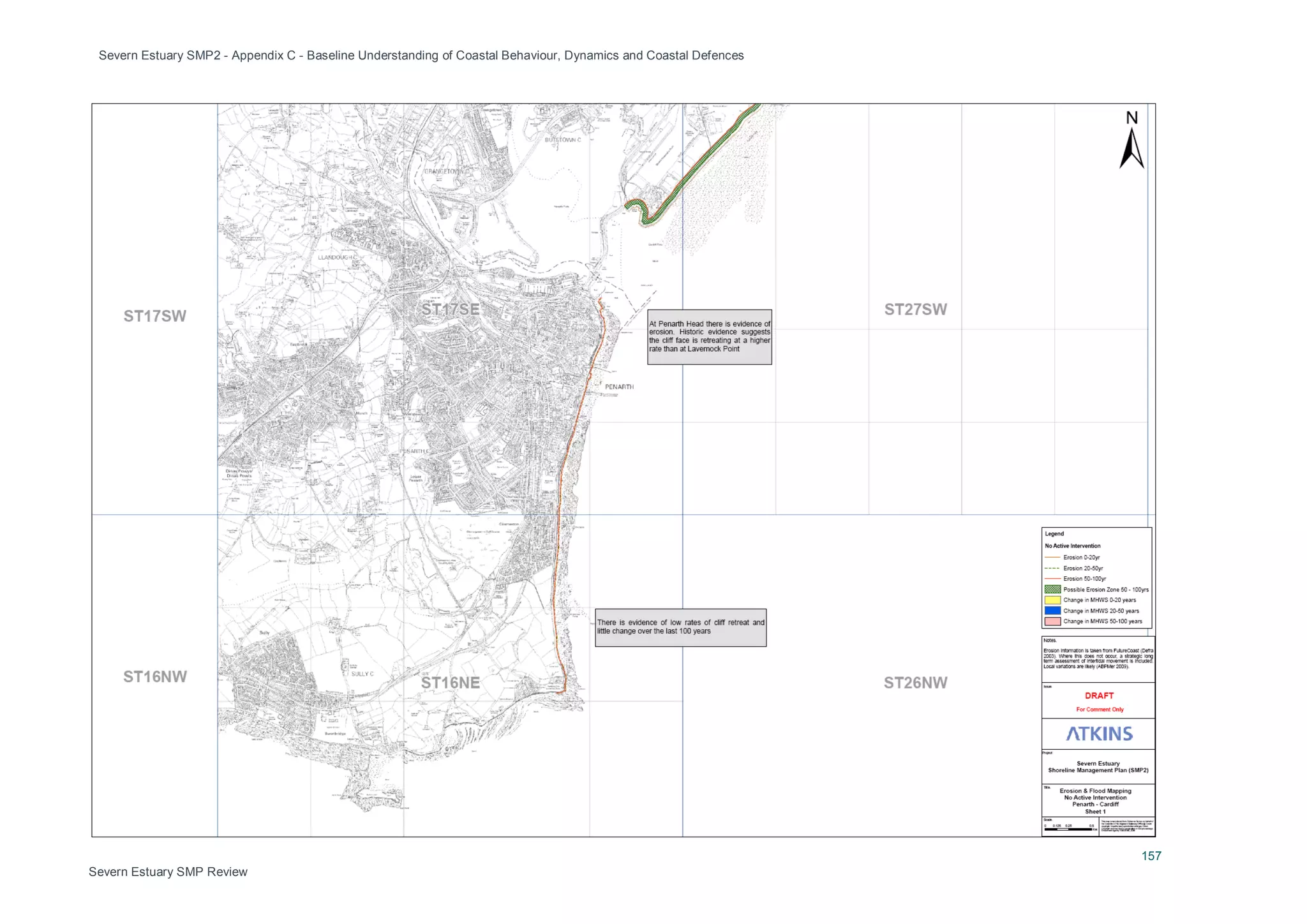 Severn Estuary SMP2 - Appendix C - Baseline Understanding of Coastal Behaviour, Dynamics and Coastal Defences
157
Severn Estuary SMP Review
 