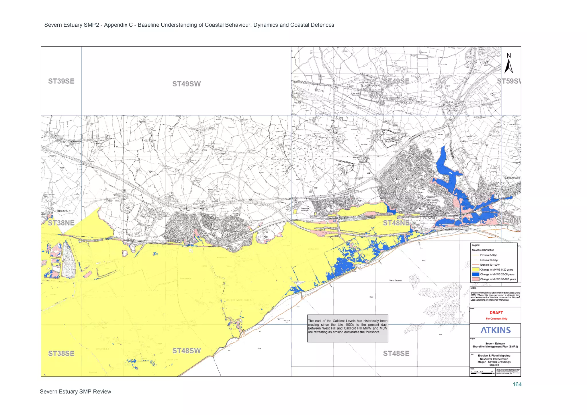 Severn Estuary SMP2 - Appendix C - Baseline Understanding of Coastal Behaviour, Dynamics and Coastal Defences
164
Severn Estuary SMP Review
 