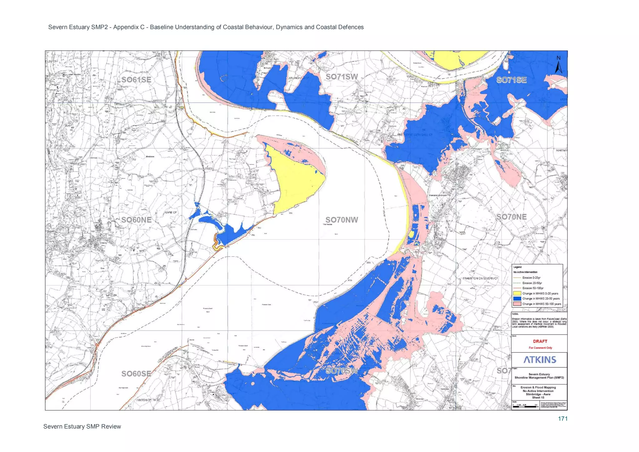 Severn Estuary SMP2 - Appendix C - Baseline Understanding of Coastal Behaviour, Dynamics and Coastal Defences
171
Severn Estuary SMP Review
 