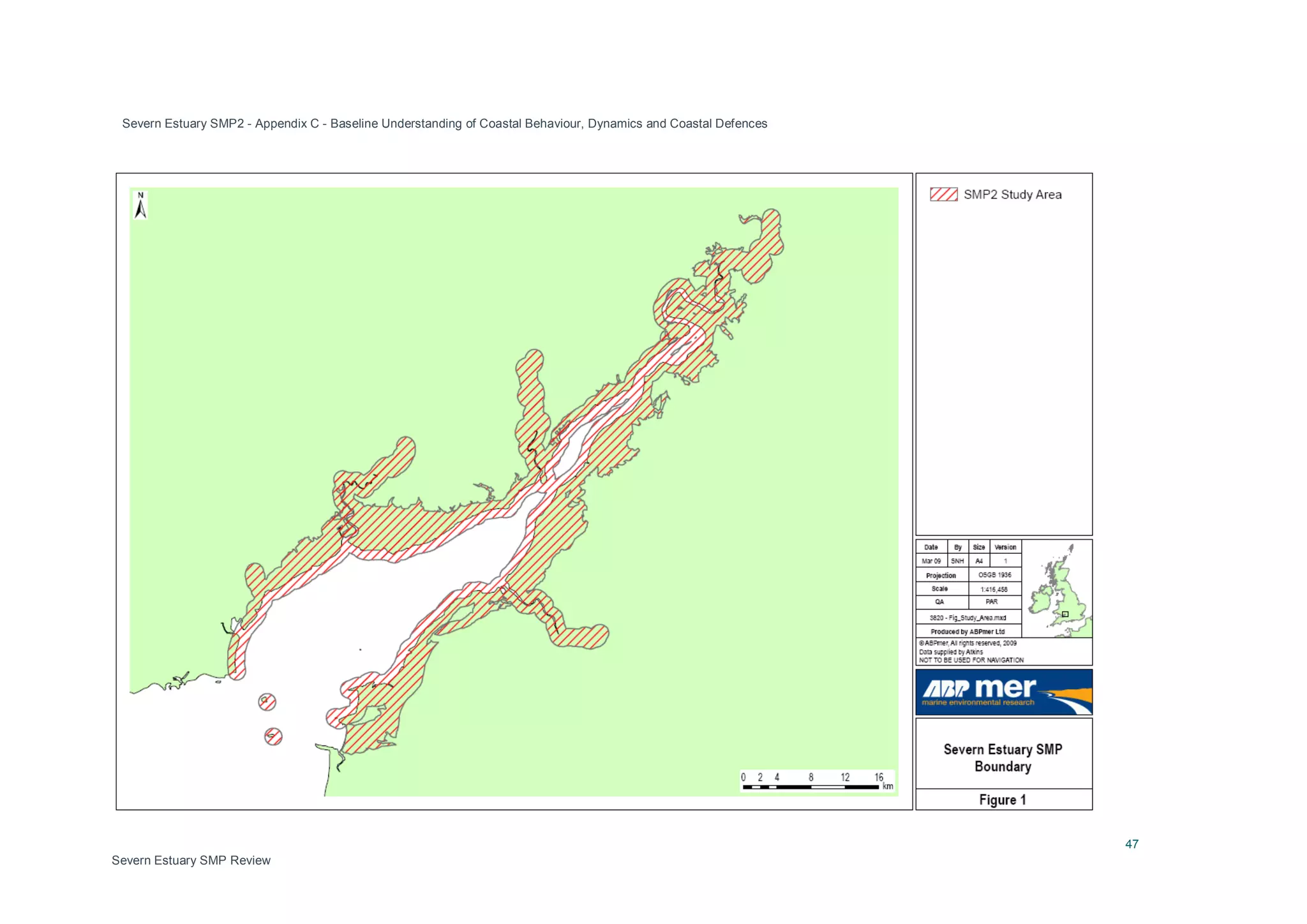 Severn Estuary SMP2 - Appendix C - Baseline Understanding of Coastal Behaviour, Dynamics and Coastal Defences
47
Severn Estuary SMP Review
 