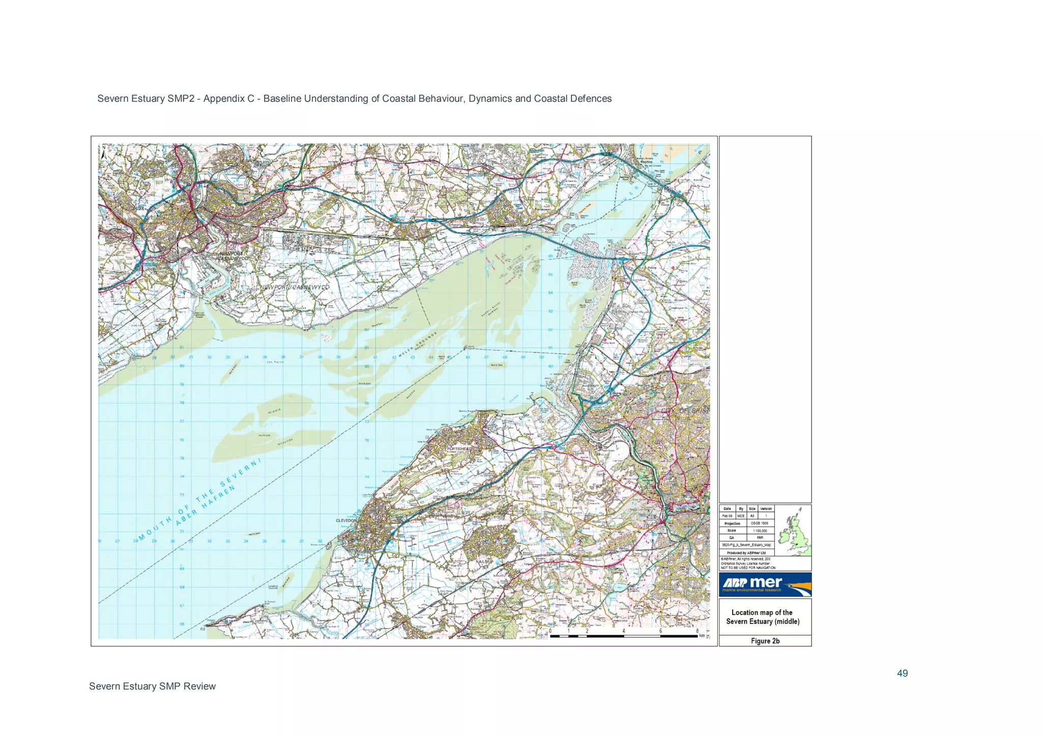 Severn Estuary SMP2 - Appendix C - Baseline Understanding of Coastal Behaviour, Dynamics and Coastal Defences
49
Severn Estuary SMP Review
 