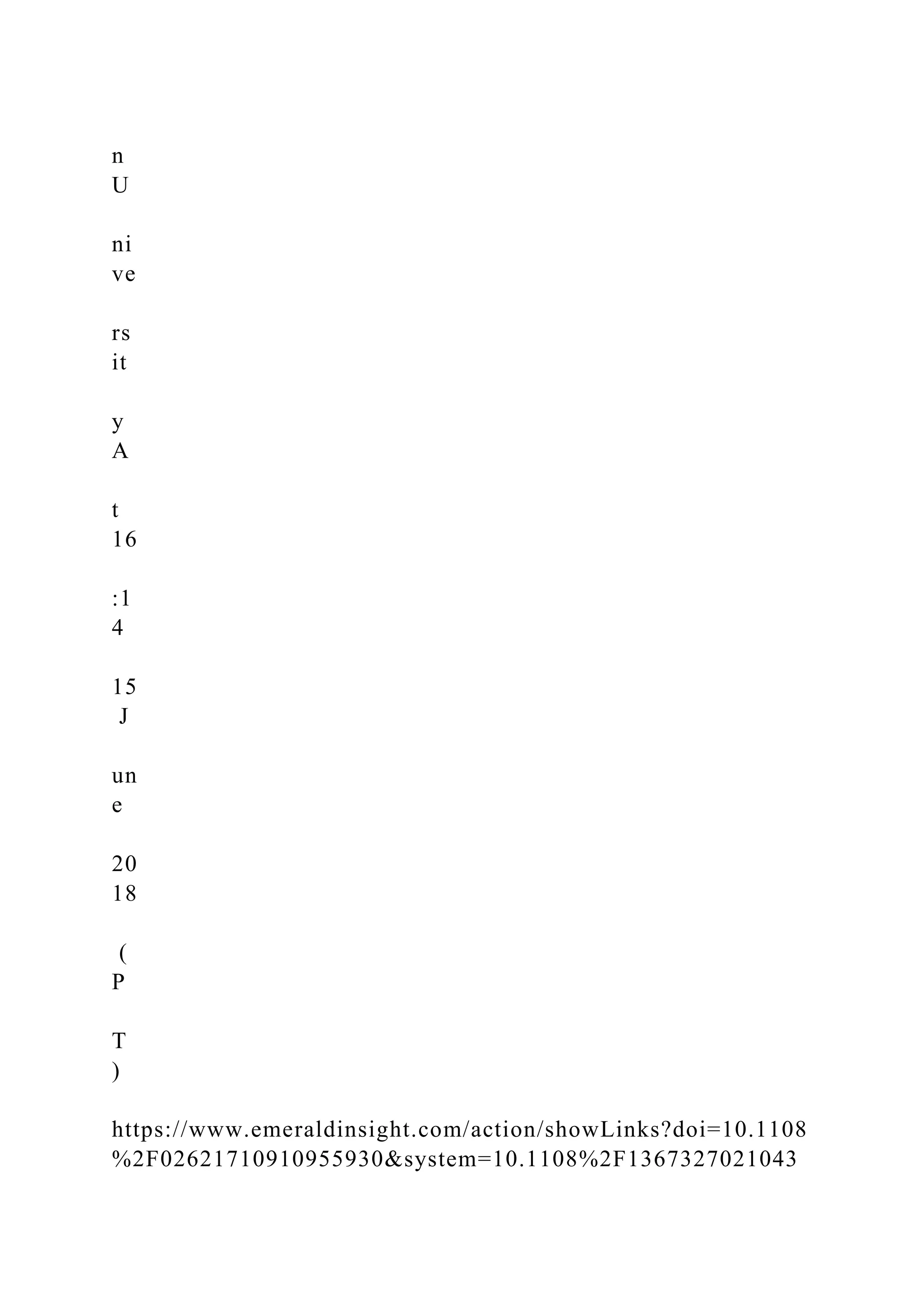 n
U
ni
ve
rs
it
y
A
t
16
:1
4
15
J
un
e
20
18
(
P
T
)
https://www.emeraldinsight.com/action/showLinks?doi=10.1108
%2F02621710910955930&system=10.1108%2F1367327021043
 