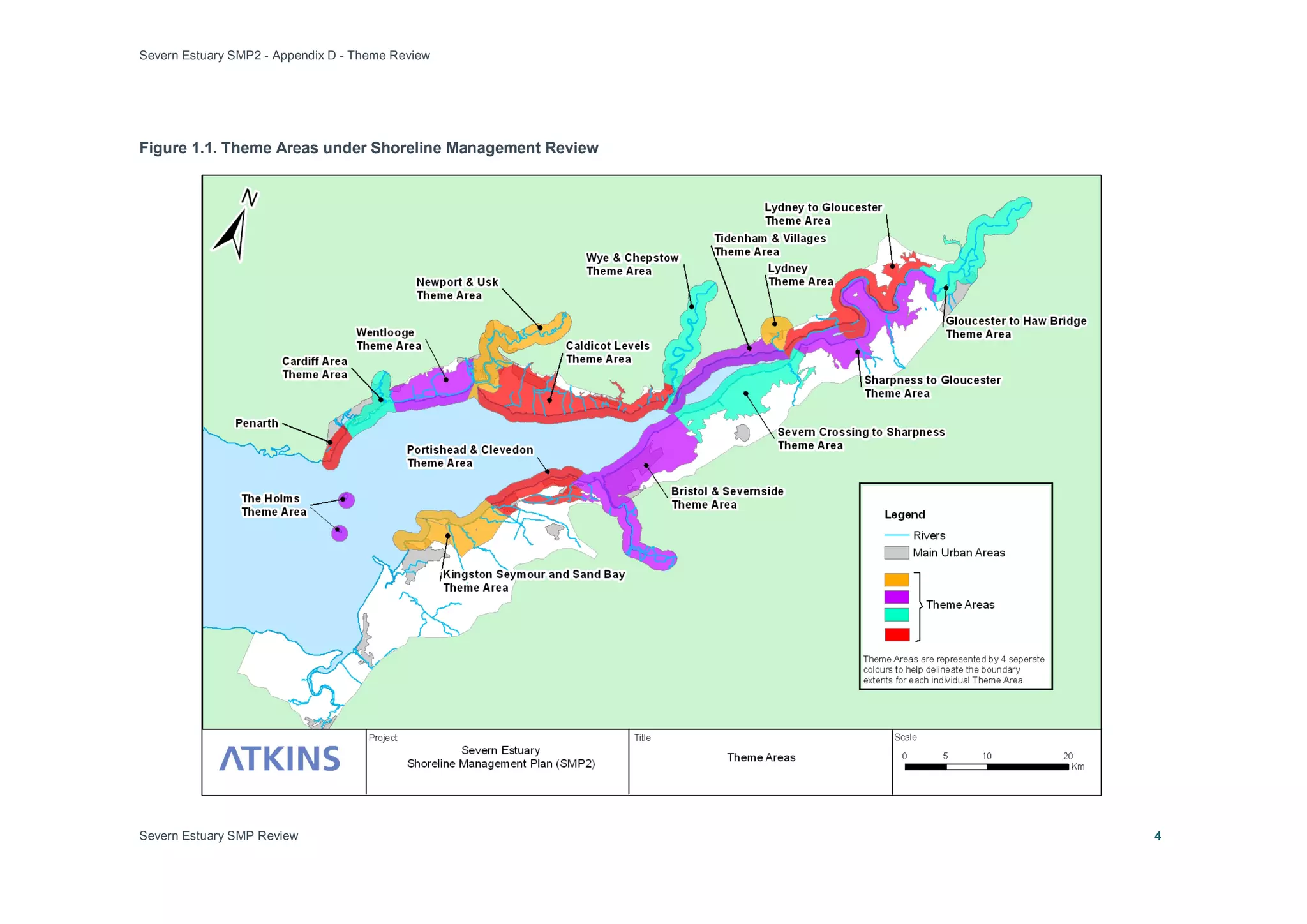 Severn Estuary SMP2 - Appendix D - Theme Review
Severn Estuary SMP Review 4
Figure 1.1. Theme Areas under Shoreline Management Review
 