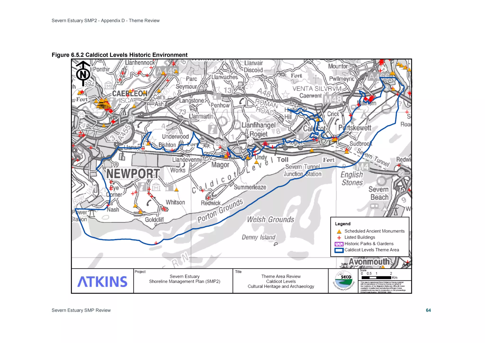 Severn Estuary SMP2 - Appendix D - Theme Review
Severn Estuary SMP Review 64
Figure 6.5.2 Caldicot Levels Historic Environment
 