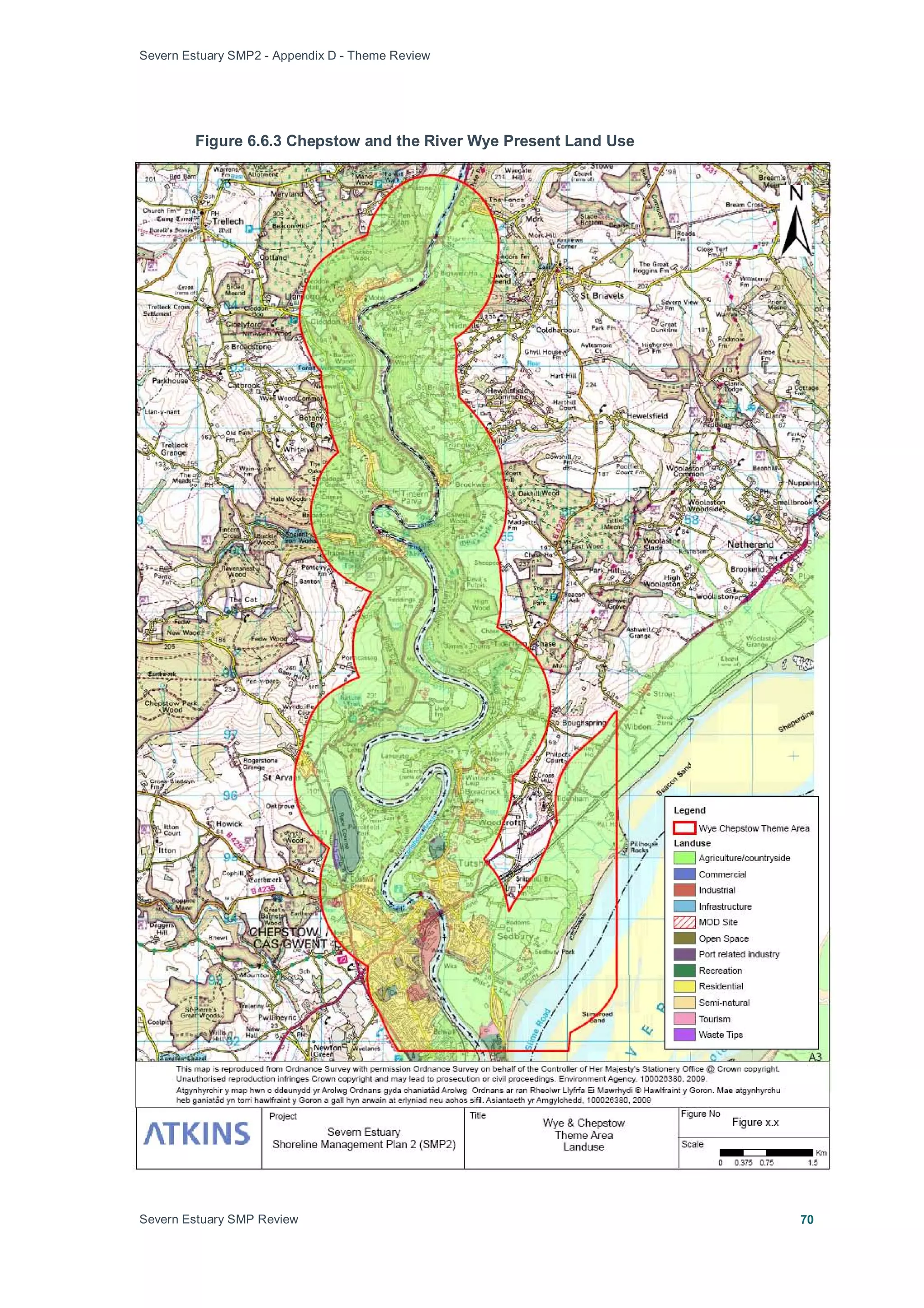 Severn Estuary SMP2 - Appendix D - Theme Review
Severn Estuary SMP Review 70
Figure 6.6.3 Chepstow and the River Wye Present Land Use
 