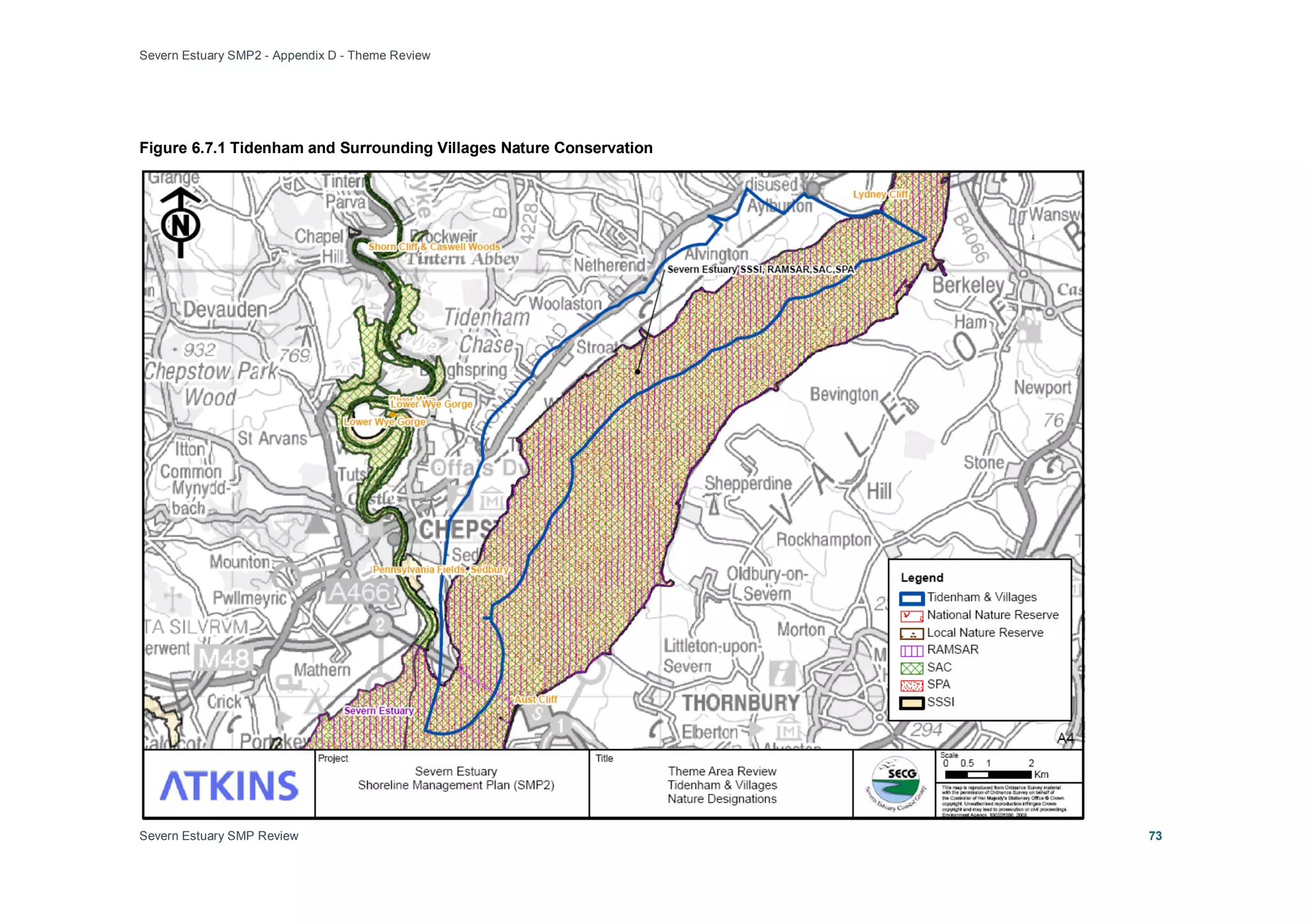 Severn Estuary SMP2 - Appendix D - Theme Review
Severn Estuary SMP Review 73
Figure 6.7.1 Tidenham and Surrounding Villages Nature Conservation
 