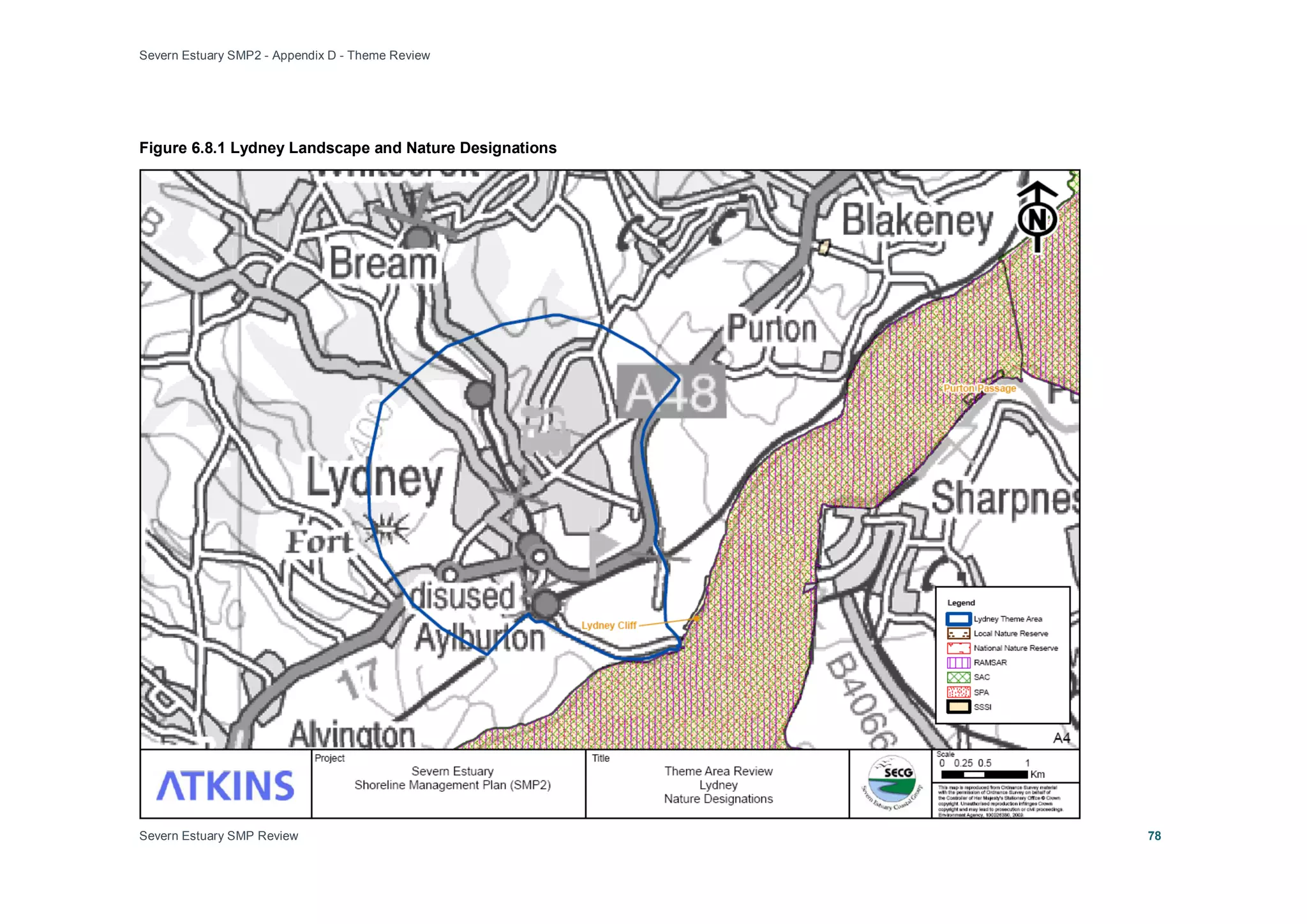 Severn Estuary SMP2 - Appendix D - Theme Review
Severn Estuary SMP Review 78
Figure 6.8.1 Lydney Landscape and Nature Designations
 