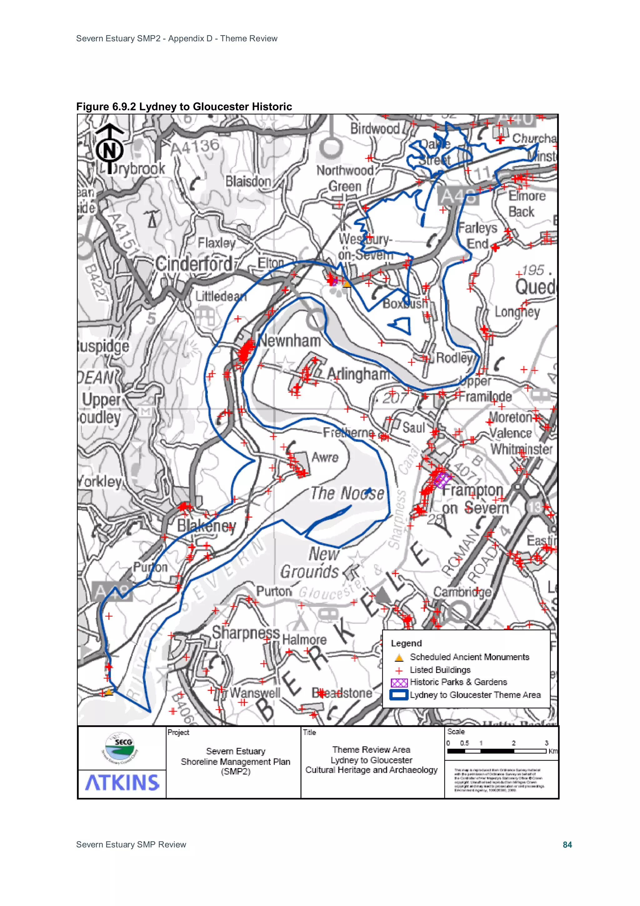 Severn Estuary SMP2 - Appendix D - Theme Review
Severn Estuary SMP Review 84
Figure 6.9.2 Lydney to Gloucester Historic
 