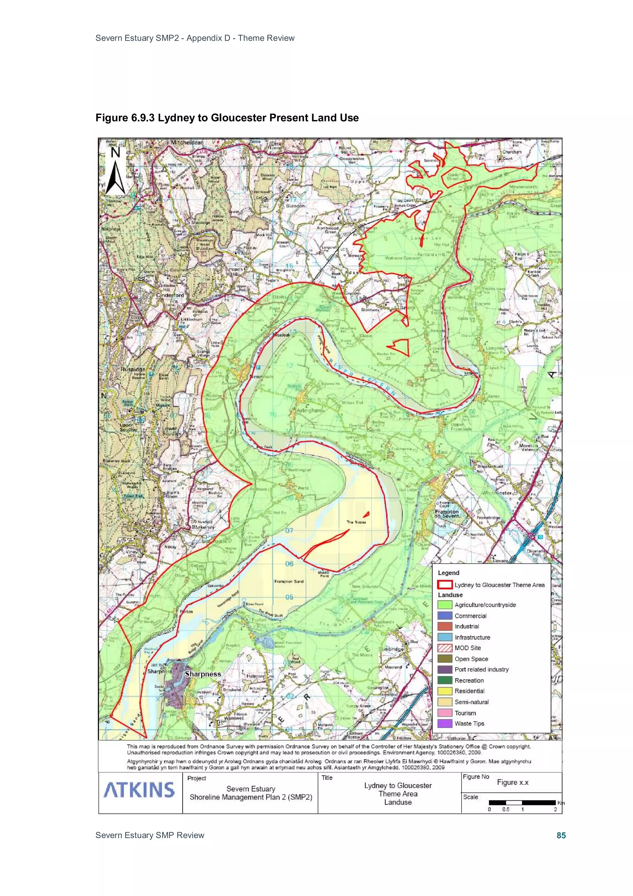 Severn Estuary SMP2 - Appendix D - Theme Review
Severn Estuary SMP Review 85
Figure 6.9.3 Lydney to Gloucester Present Land Use
 