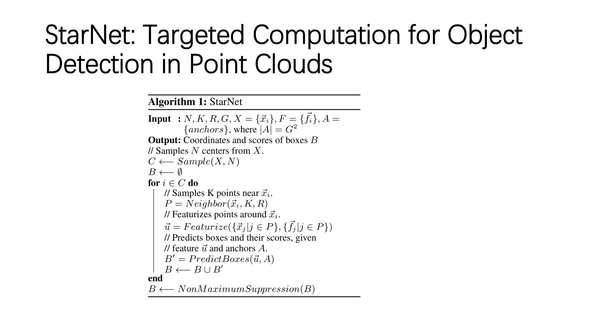 StarNet: Targeted Computation for Object
Detection in Point Clouds
 