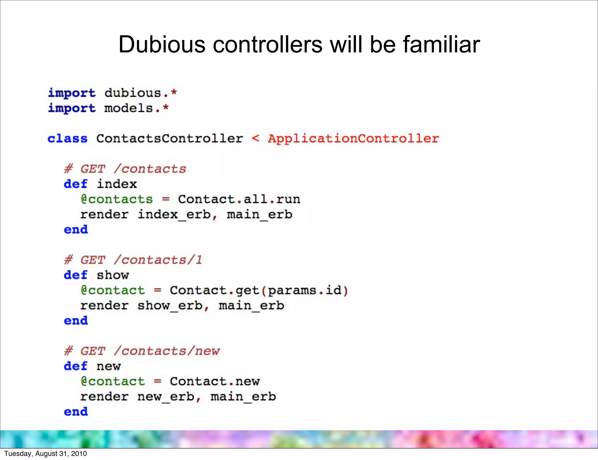 Dubious controllers will be familiar




Tuesday, August 31, 2010
 