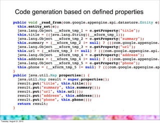 Code generation based on defined properties




Tuesday, August 31, 2010
 