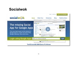 Socialwok




            10
 
