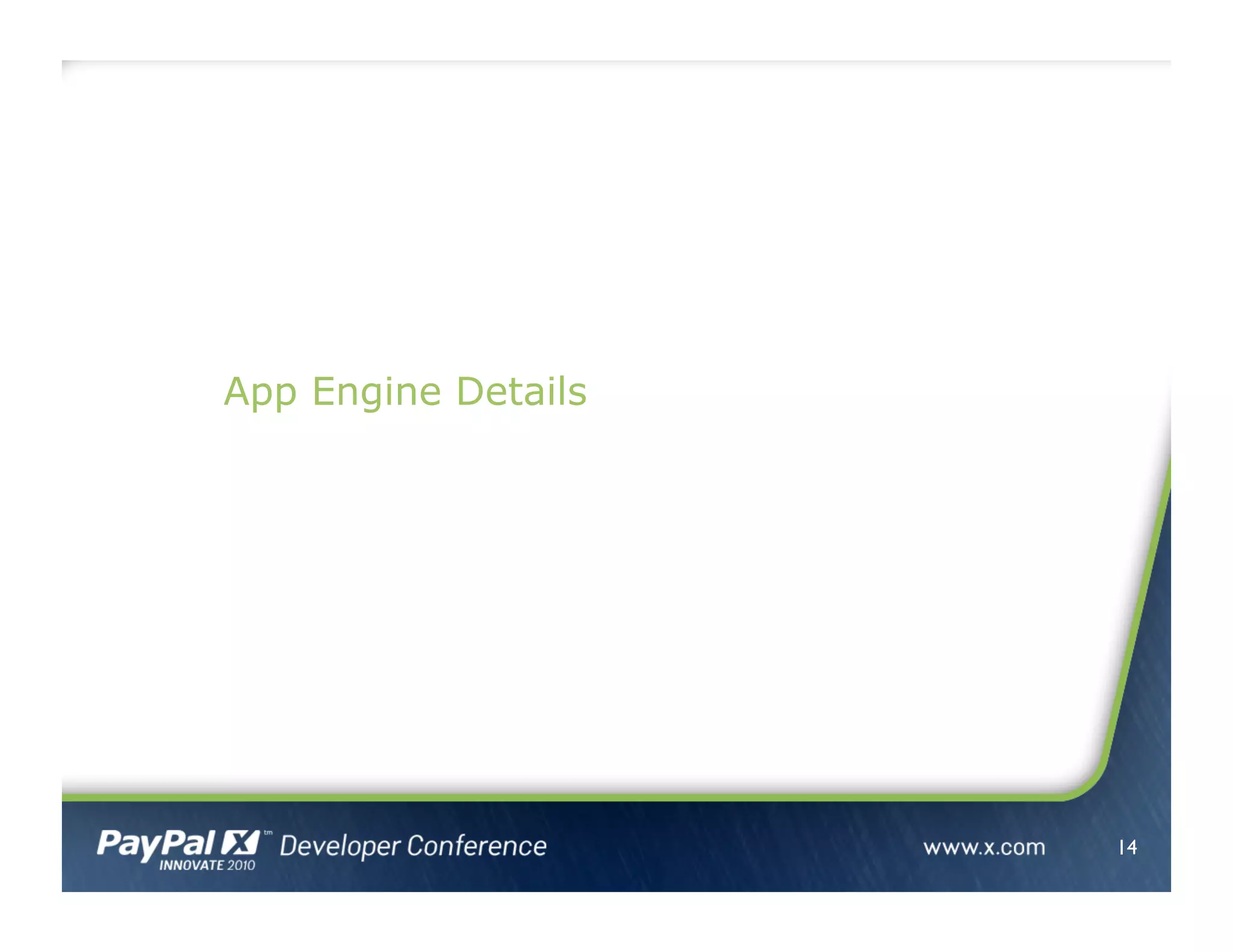 App Engine Details
14
 