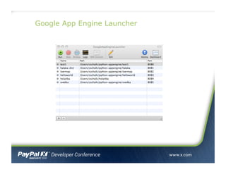 Google App Engine Launcher
25
 