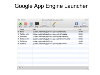 Google App Engine Launcher
 