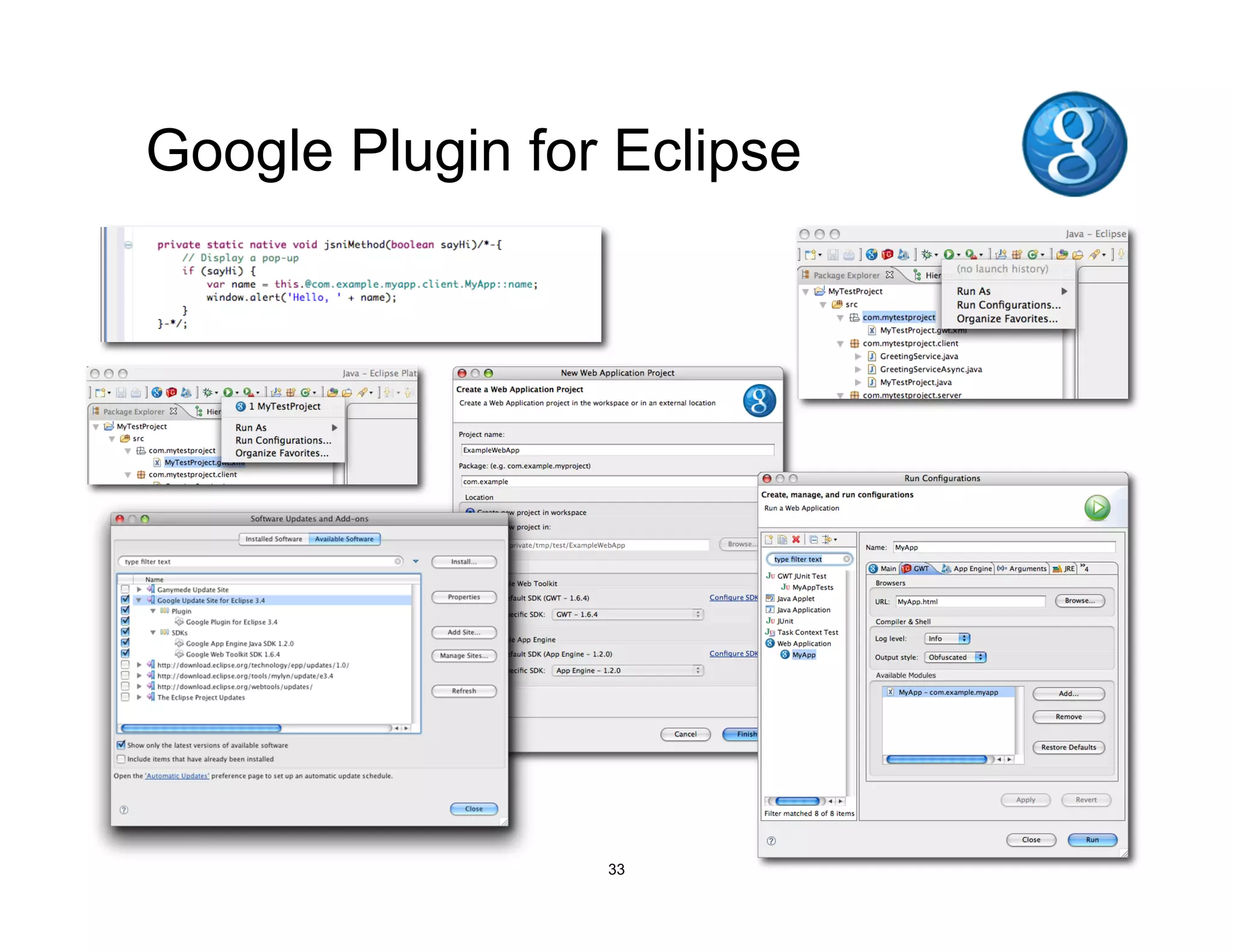 Google Plugin for Eclipse




                 33
 