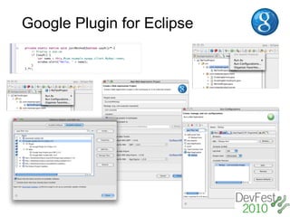 Google Plugin for Eclipse
 