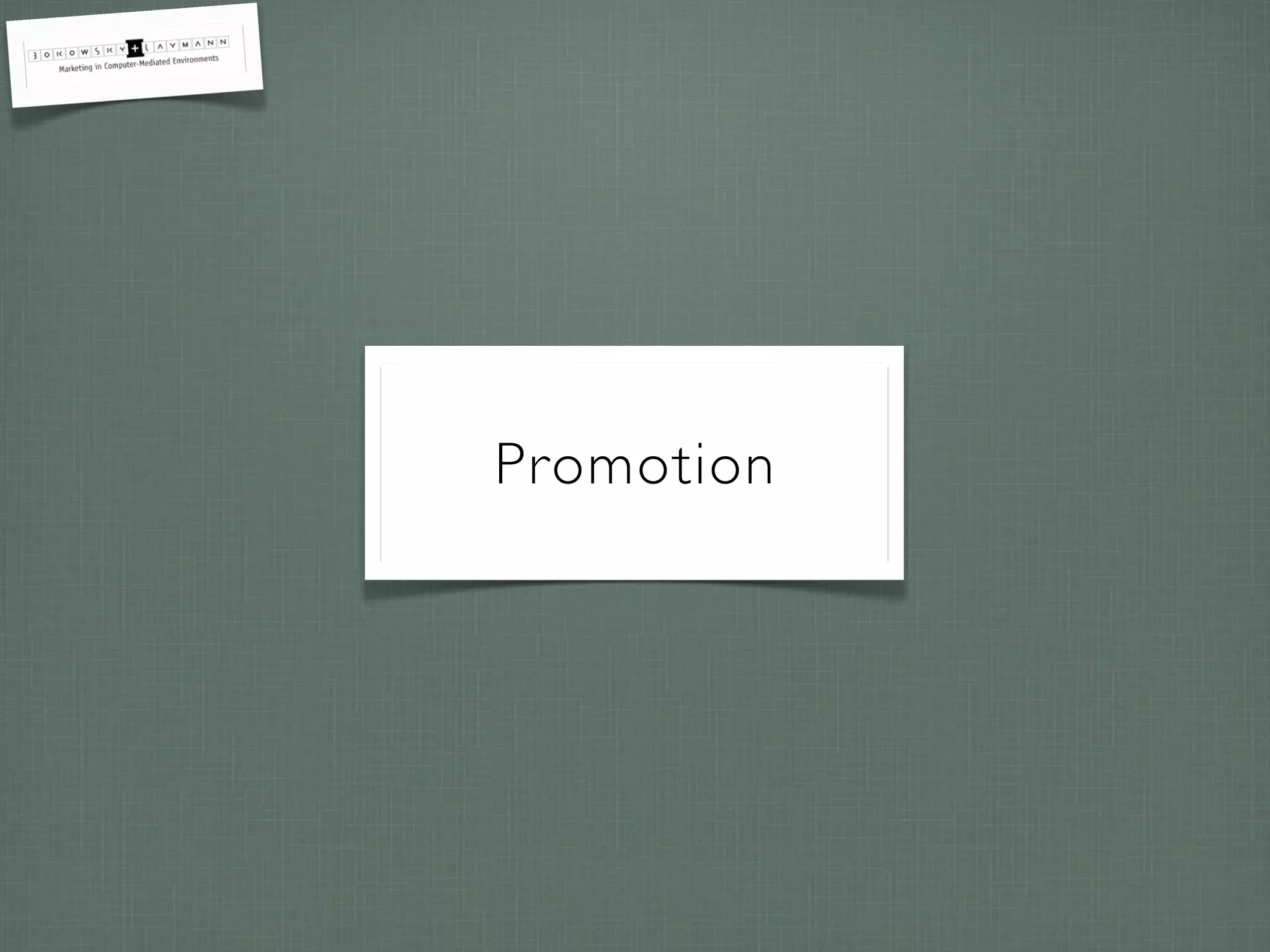 Promotion
 