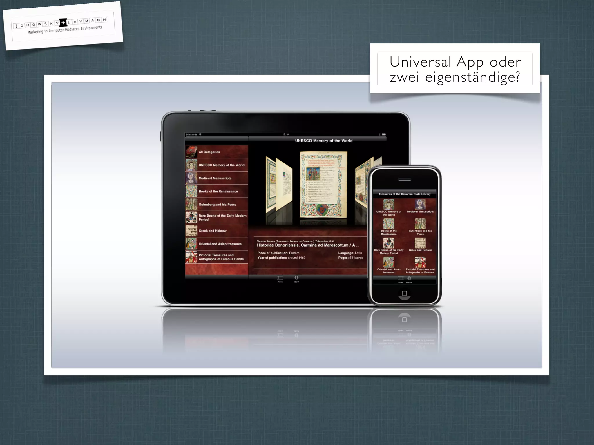 Universal App oder
zwei eigenständige?
 