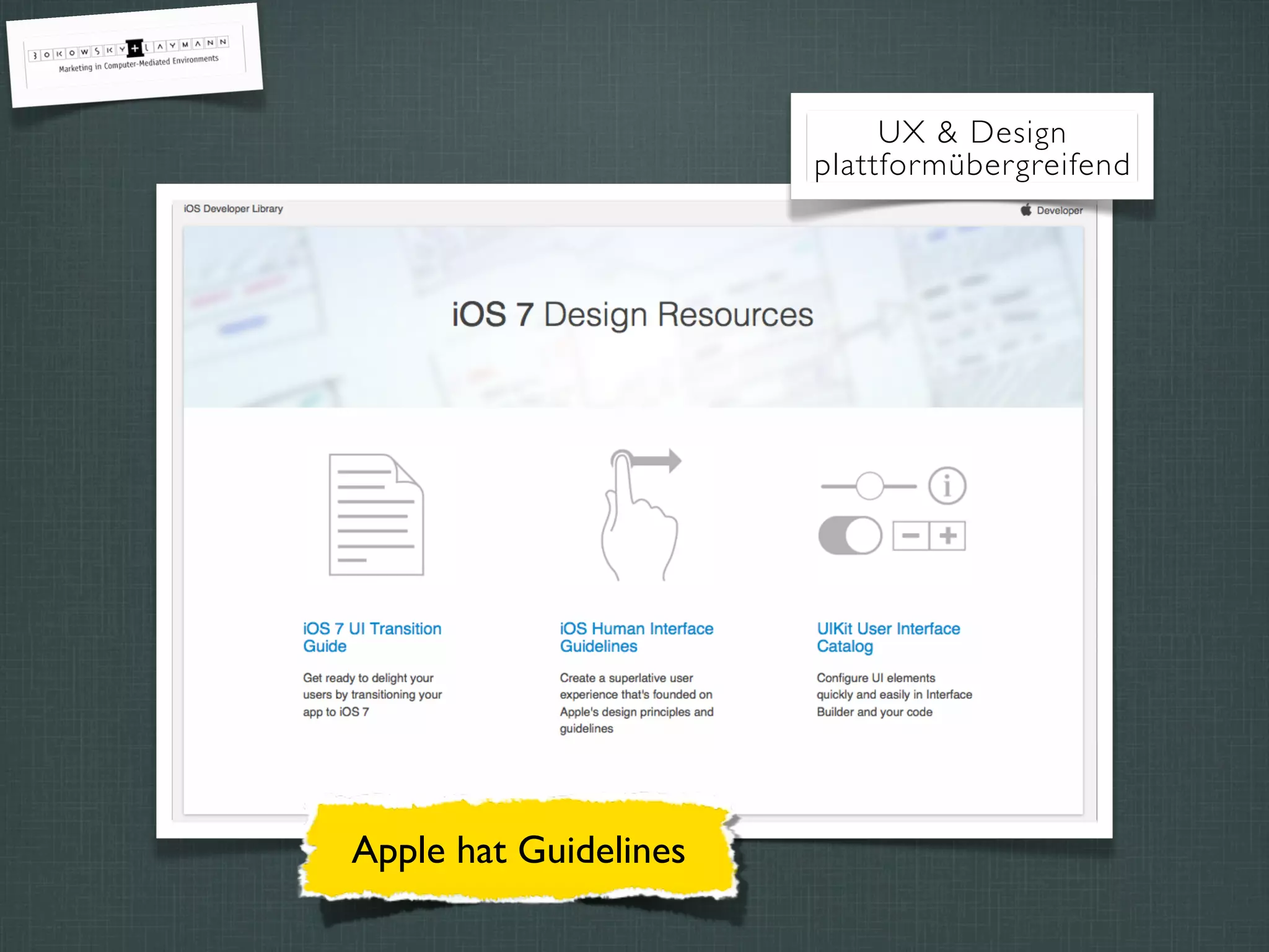 UX & Design
plattformübergreifend
Apple hat Guidelines
 