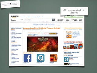 Alternative Android
Stores
 