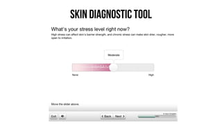 SKIN DIAGNOSTIC TOOL
 