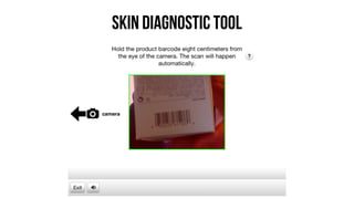 SKIN DIAGNOSTIC TOOL
 