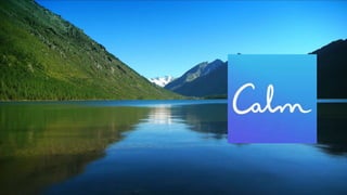 CALM – www.calm.com
Percorsi di meditazione
Timer per meditare
Serie positiva e calendario
Suono e sfondo in natura
Gratis...